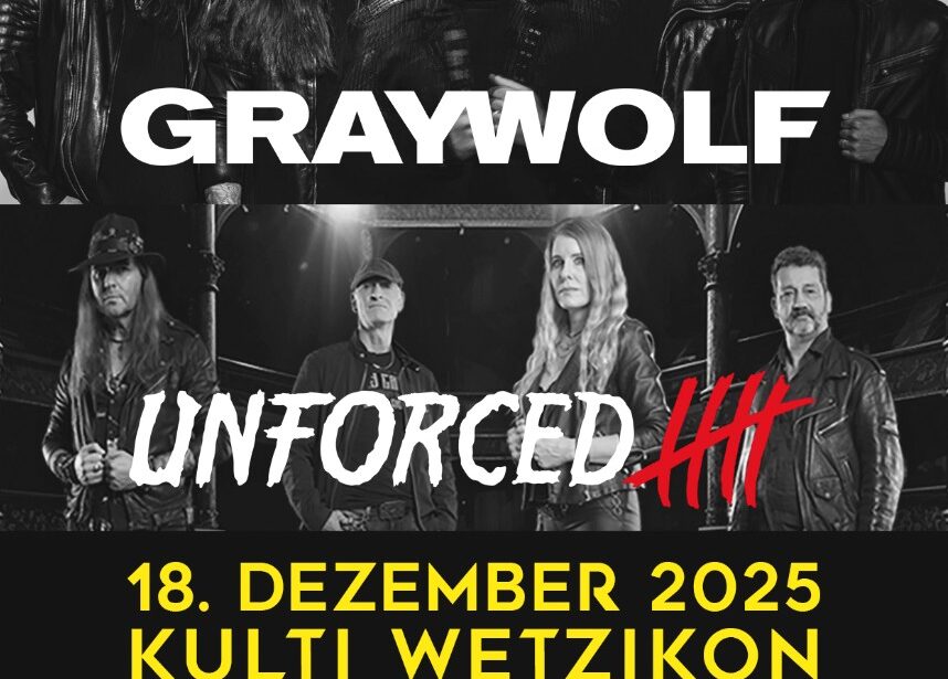 UNFORCED5 live mit GRAYWOLF